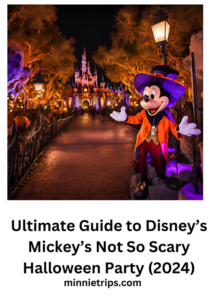 Ultimate Guide to Disney’s Mickey’s Not So Scary Halloween Party (2024)