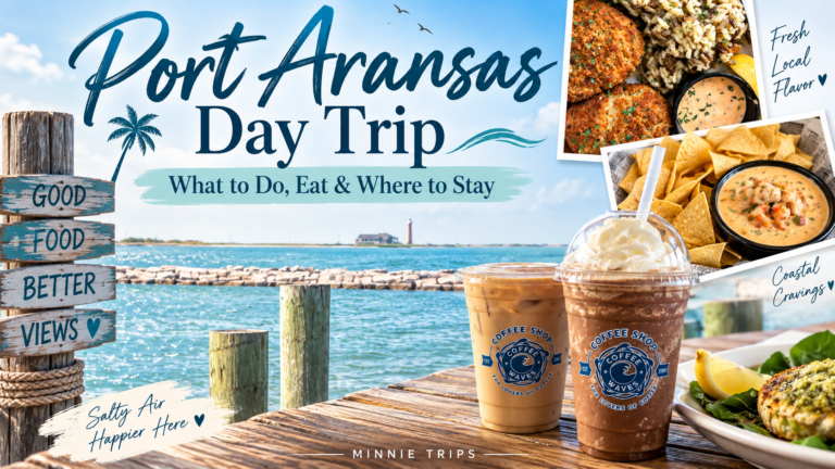 Port Aransas day trip guide with waterfront views, Coffee Waves drinks and local seafood